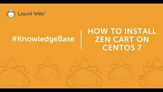 How to Install Zen Cart on CentOS 7