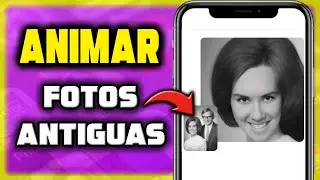 Cómo animar fotos antiguas con MyHeritage Deep Nostalgia desde Android