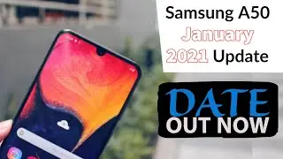 Samsung A50 New Update DATE January 2021 | One Ui 3.0 beta !