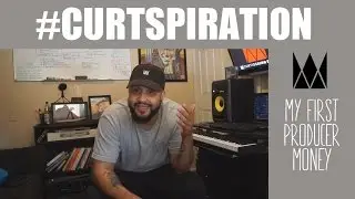 How I Made My FIRST Money As A Music Producer | #CurtSpiration