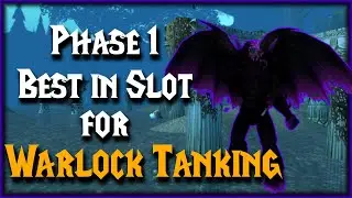 Phase 1 Best in Slot for Tanking as a Warlock in Season of Discovery