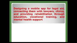 Designing a mobile app for legal aid,connecting them with lawyers, clinics