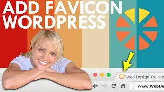 How To Add Favicon To WordPress 2023 | For Beginners