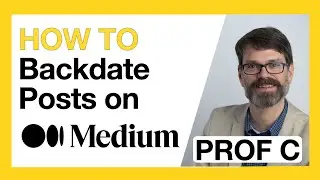 How to Backdate Your Posts on Medium