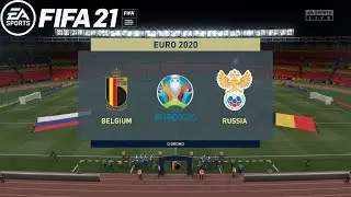 FIFA 21 | Belgium Vs Russia | EURO 2020 | 12 Jun 2021