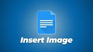 How to Insert Image in Google Docs From Your Phone