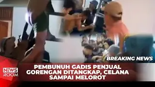 PENANGKAPAN DIDUGA PELAKU PEMBUNUH GADIS PENJUAL GORENGAN, SEMBUNYI DI PLAFON & CELANA MELOROT