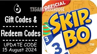 Skip-Bo | New Redeem Codes 15 August 2024 | Gift Codes - How to Redeem Code