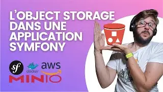 L’Object Storage dans une application Symfony