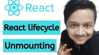 React LifeCycle || Unmounting || PythonEpoint Tutorial