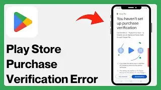 SOLVED✅: You haven't set up Purchase Verification Problem on Google Play Store (2024)