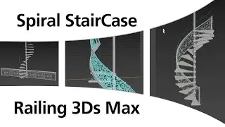 Spiral Stairs Railing in 3Ds Max