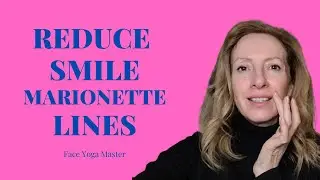 5 Facial Massages to Reduce Marionette Lines Smile Lines and Nasolabial folds