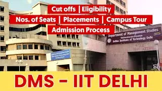 Everything about IIT Delhi MBA | Cutoffs, Eligibility, Seats, Placements | Are IITs worth joining?