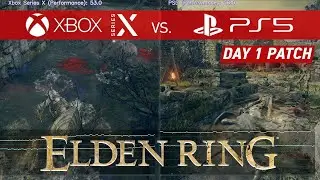 Elden Ring Day One Patch [1.02] Frame Rate Update - Xbox vs. PlayStation / Quality vs. Performance