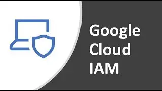 Cloud IAM in Google Cloud Platform !!