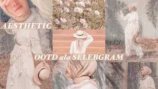 TIPS FOTO OOTD ALA SELEBGRAM & FOTO AESTHETIC INSTAGRAM | Victoria Nurvita