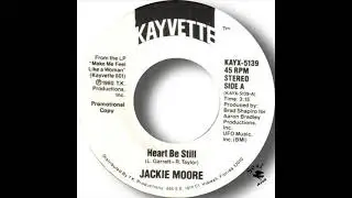 Jackie Moore   Heart Be Still