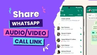 How to Create and Share WhatsApp Audio/ Video Call Links