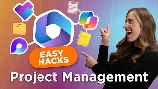 M365 Hacks for Project Managers