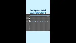 House Drum Pattern - Fred Again - Delilah - Part 1