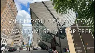 When to Visit Museums in Toronto for Free