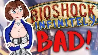 Bioshock Infinite is WORSE Than You Thought