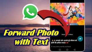 How to Forward an Image with Captions in WhatsApp