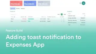 🔴 Adding toast notifications to Expenses App | Nextjs | ReactJs | TailwindCSS