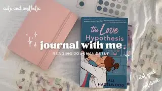 journal with me 🩷🧪 the love hypothesis | reading journal with me