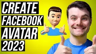 How To Create and Use Facebook Avatars (Ultimate Guide 2023)