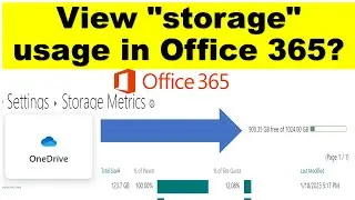 How to view storage usage in office 365? Check the remaining storage space in office 365 OneDrive