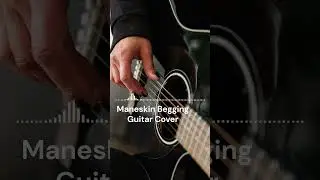 | Maneskin Begging - Guitar Cover |  Guitar Instrumental Cover |