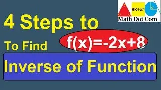 4 Steps to Find Inverse of a Function | Math Dot Com