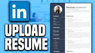 How to Upload Resume on LinkedIn (UPDATED 2024) - Full Guide