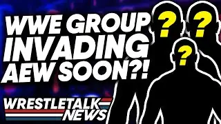 Top AEW Stars GONE, REAL REASON For AEW Loss, Ex WWE Faction INVADING AEW Soon? | WrestleTalk