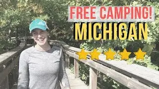 BEST FREE RV CAMPING IN MICHIGAN / RV LIFE