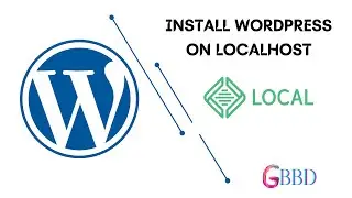 Install WordPress in the localhost development environment | GBBD