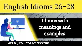 Idiom #26 to 28 |EnglishTeacher263| 