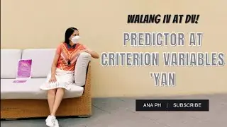 PREDICTOR AND CRITERION VARIABLES: Their Difference to Independent and Dependent Variables