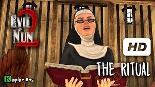 EVIL NUN 2 Full CUTSCENES | THE RITUAL | High Definition