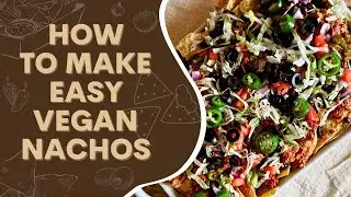 Easy Vegan Nachos