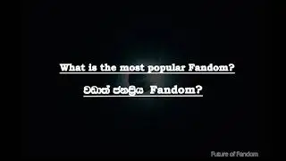 What is the Fandom ,  World most popular fandom & best top 5 fandom 2020?