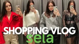 SHOPPING VLOG Sela | обзор зимней и праздничной коллекции с примеркой