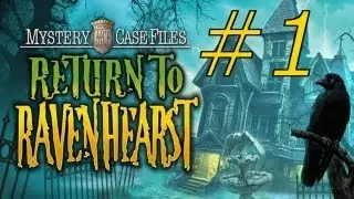 Mystery Case Files: Return to Ravenhearst Walkthrough part 1