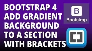 Bootstrap 4 Add a Gradient Background to a Section with Bootstrap 4 and Brackets Text Editor