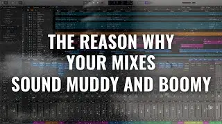 The Reason Why Your Mixes Sound Muddy and Boomy – ToughTones.com