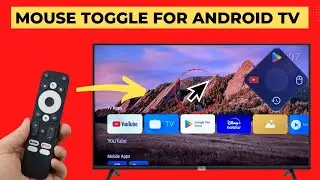 MOUSE TOGGLE FOR ANY ANDROID TV DEVICE