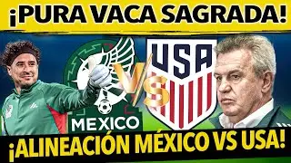 ¡NOS VAN A GOLEAR! EL 11 DE SELECCIÓN MEXICANA VS ESTADOS UNIDOS ¡JAVIER AGUIRRE NO ENTIENDE!