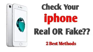 How To Check Your Iphone Real OR Fake?? I Tech AW